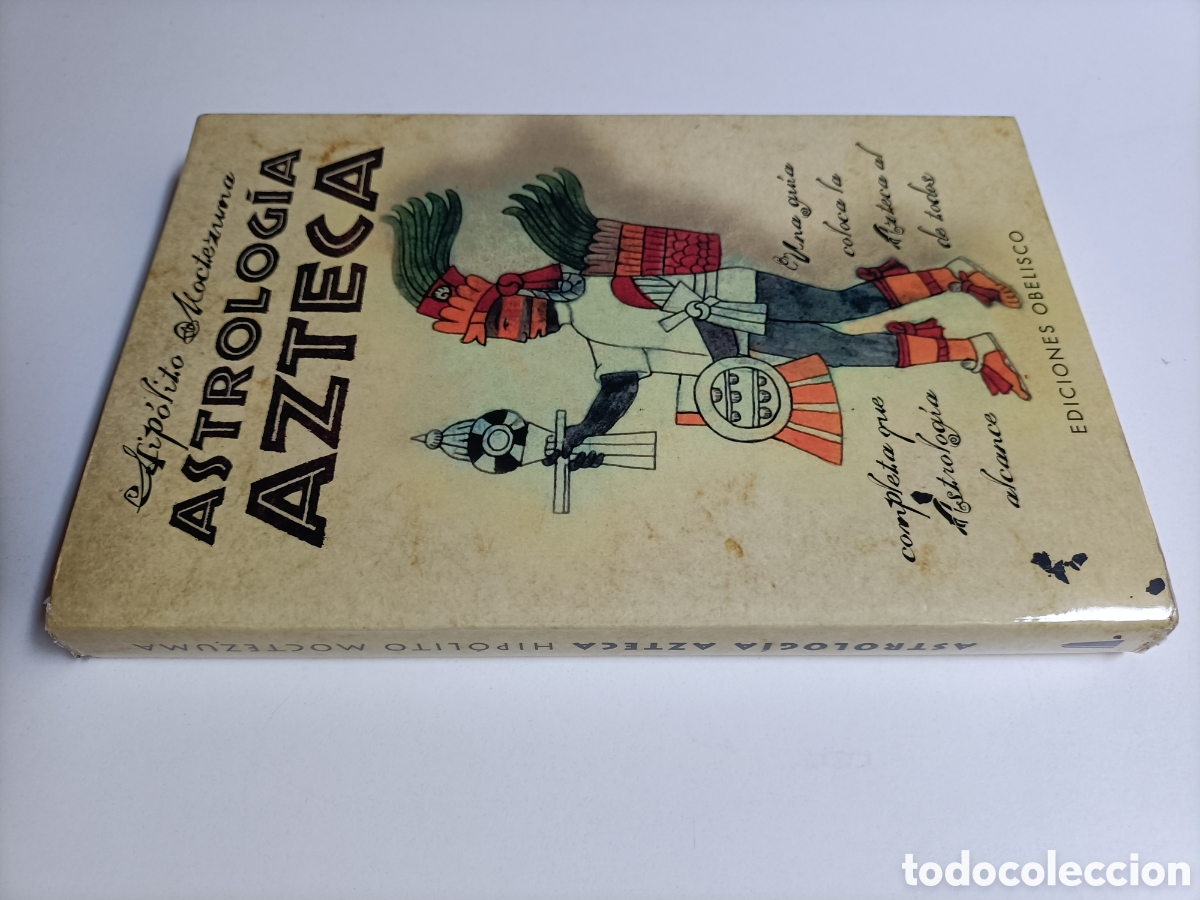 Libros de segunda mano: Astrolog&iacute;a Azteca. Hip&oacute;lito Moctezuma - Foto 1