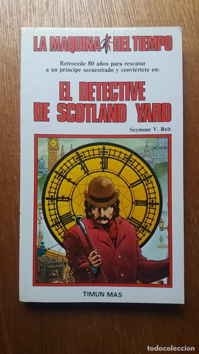 Second hand books: LA MAQUINA DEL TIEMPO 16, EL DETECTIVE DE SCOTLAND YARD, TIMUN MAS