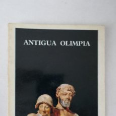 Libros de segunda mano: ANTIGUA OLIMPIA - TEODORA G. KARAGHIORGA