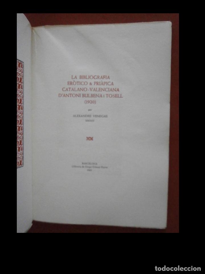 Libri di seconda mano: La bibliografia Er&oacute;tico & Pri&agrave;pica Catalano- Velenciana d'Antoni Bulbena i Tosell (1920). A. Venegas