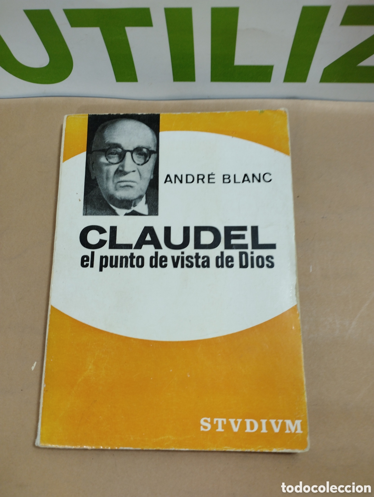 Libros de segunda mano: Andre blanc. Claudel. El punto de vista de Dios. - Foto 1