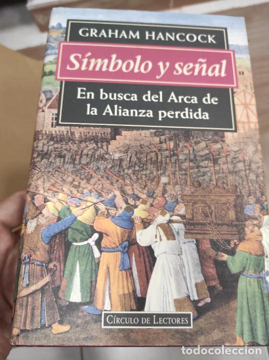 Libros de segunda mano: S&Iacute;MBOLO Y SE&Ntilde;AL. EN BUSCA DEL ARCA DE LA ALIANZA PERDIDA. GRAHAM HANCOCK. C&Iacute;RCULO DE LECTORES - Foto 1