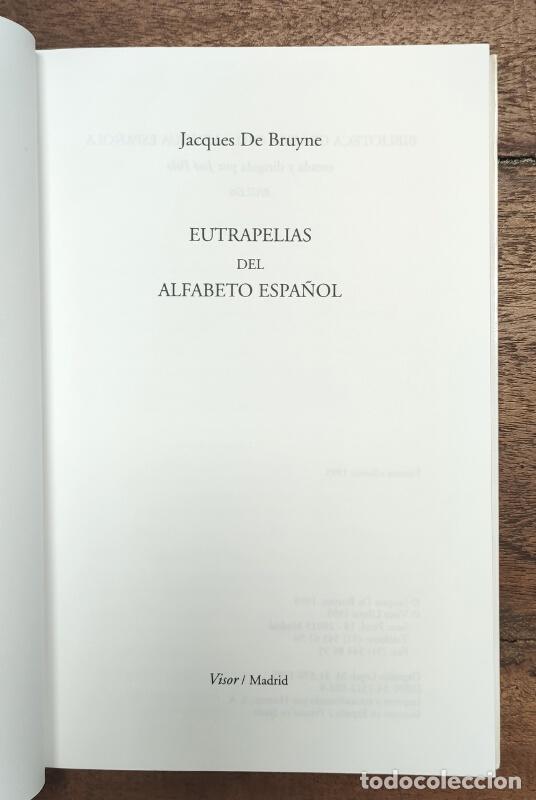 Libros de segunda mano: EUTRAPELIAS DEL ALFABETO ESPA&Ntilde;OL. DE BRUYNE, Jacques. Visor. 1995. - Foto 2