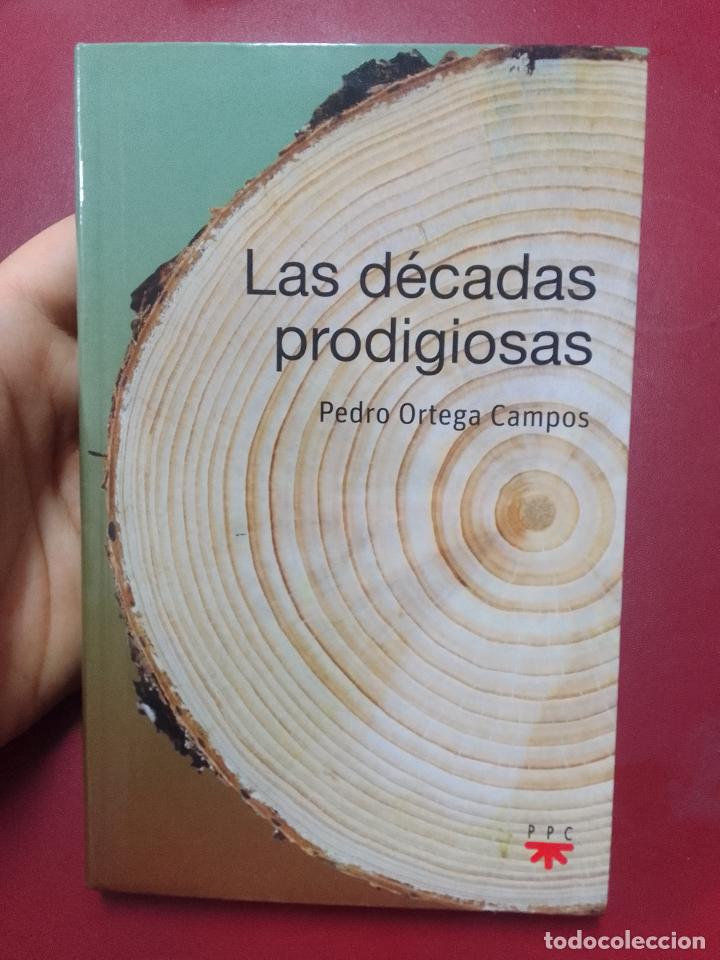 Libros de segunda mano: Pedro Ortega Campos: Las d&eacute;cadas prodigiosas - Foto 1