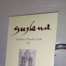 Libros de segunda mano: SUYLANA - QUADERNS D' ESTUDIS LOCALS VI - AJUNTAMENT DE SOLLANA - NÚMERO 6 DESEMBRE 2004 -