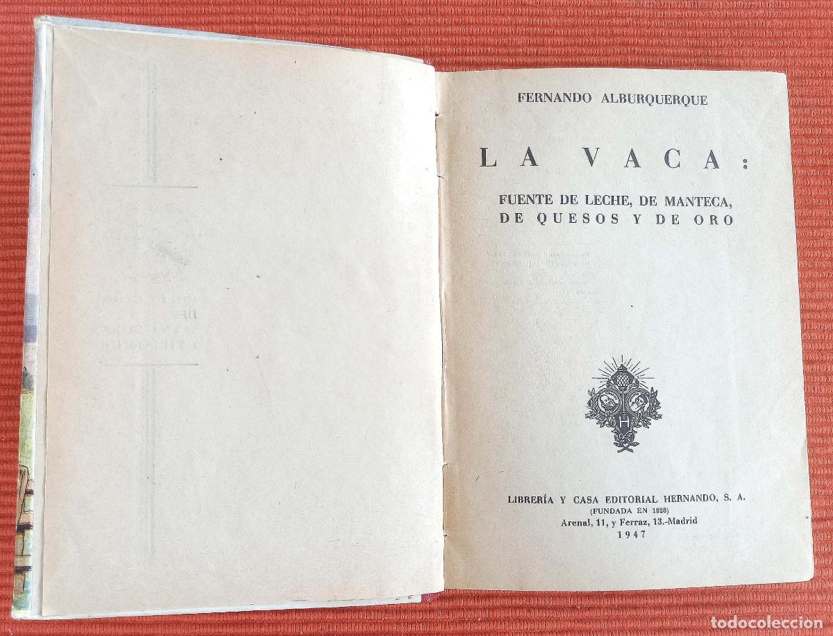 Libros de segunda mano: LA RIQUEZA EN LA MANO LA VACA - FERNANDO ALBURQUERQUE - Foto 5