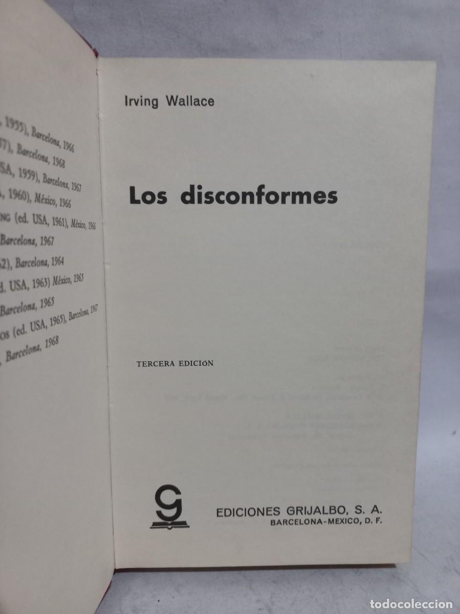 Libros de segunda mano: Irving Wallace - Los Disconformes - 1973 - Foto 3