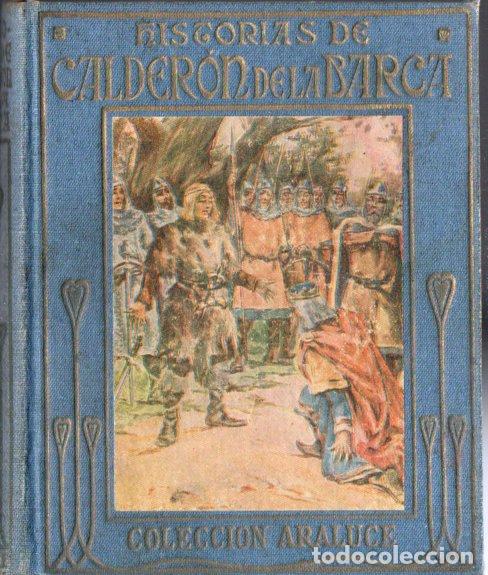 Libros de segunda mano: ARALUCE : HISTORIAS DE CALDER&Oacute;N DE LA BARCA (c. 1930) - Foto 1
