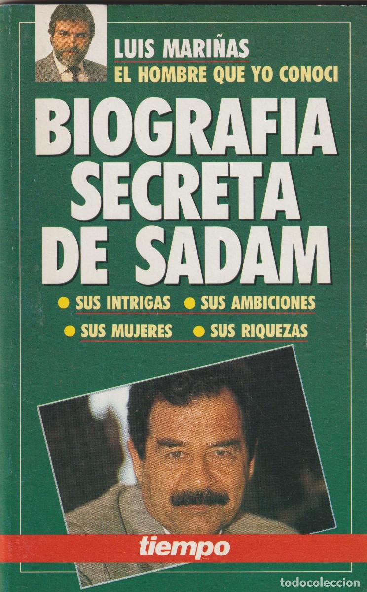 Libros de segunda mano: BIOGRAF&Iacute;A SECRETA DE SADAM - LUIS MARI&Ntilde;AS - Foto 1