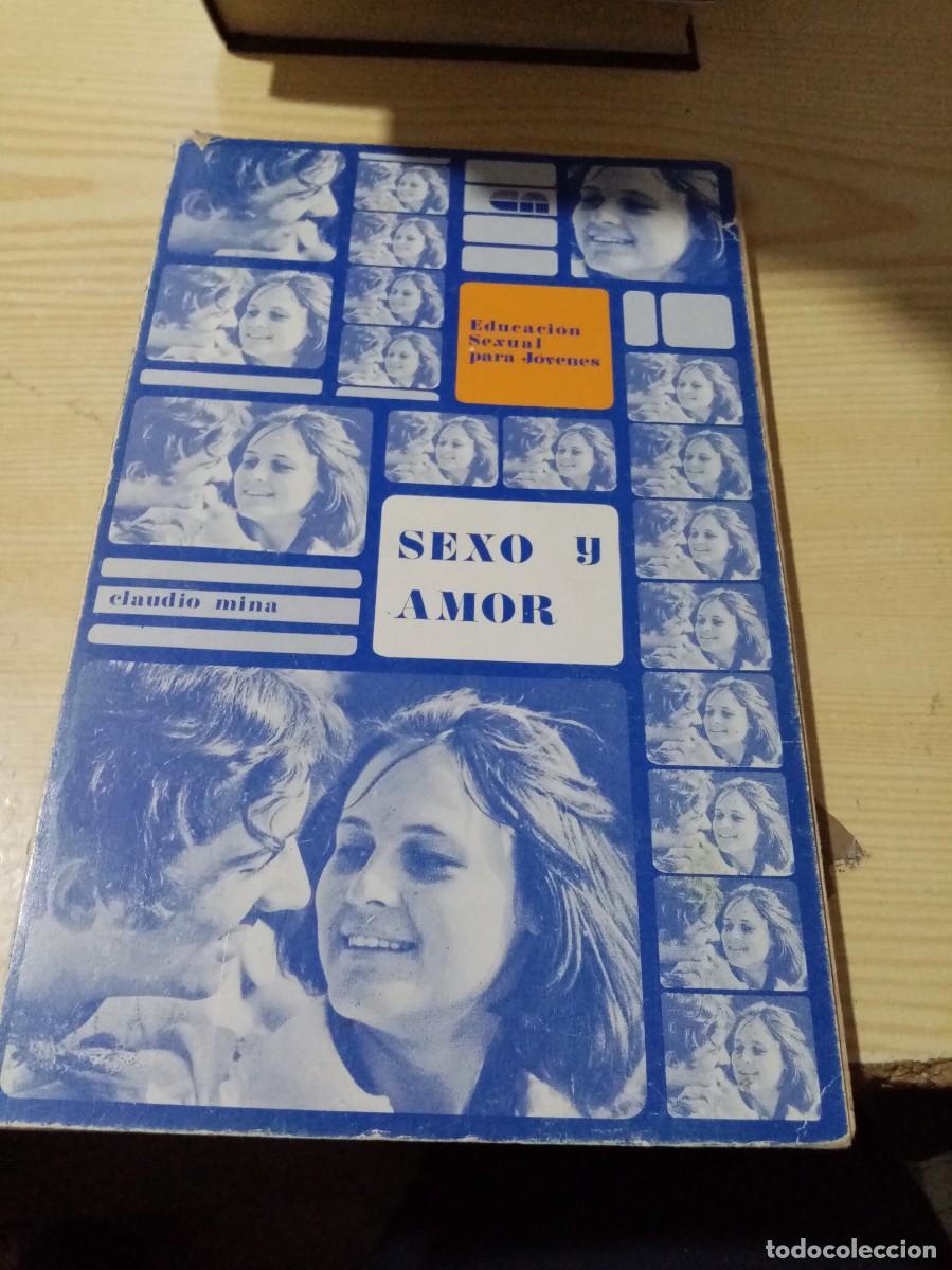Libros de segunda mano: SEXO Y AMOR. CLAUDIO MINA. EST2B4 - Foto 1