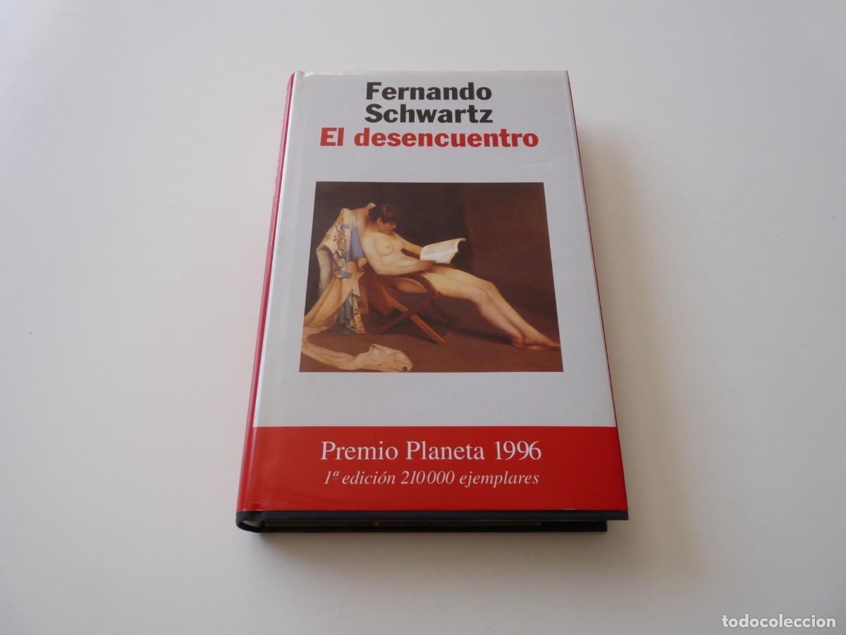 Libros de segunda mano: EL DESENCUENTRO de FERNANDO SCHWARTZ REF: C2 - Foto 1