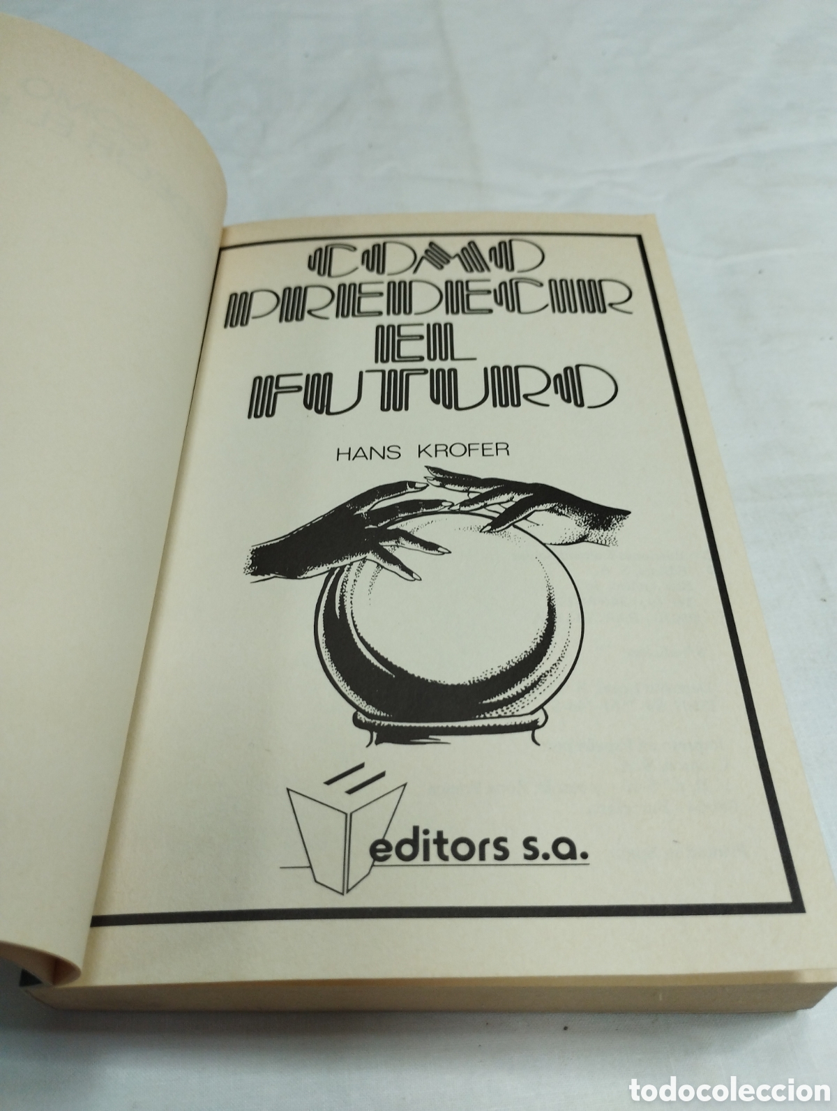 Libros de segunda mano: Como predecir el futuro. Hans Krofer, 1993 KKB - Foto 3