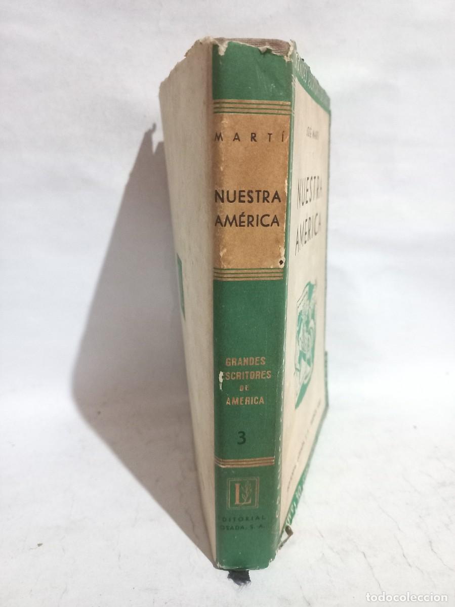 Libros de segunda mano: Jos&eacute; Marti - Nuestra Am&eacute;rica - Primera edici&oacute;n - 1939 - Foto 2