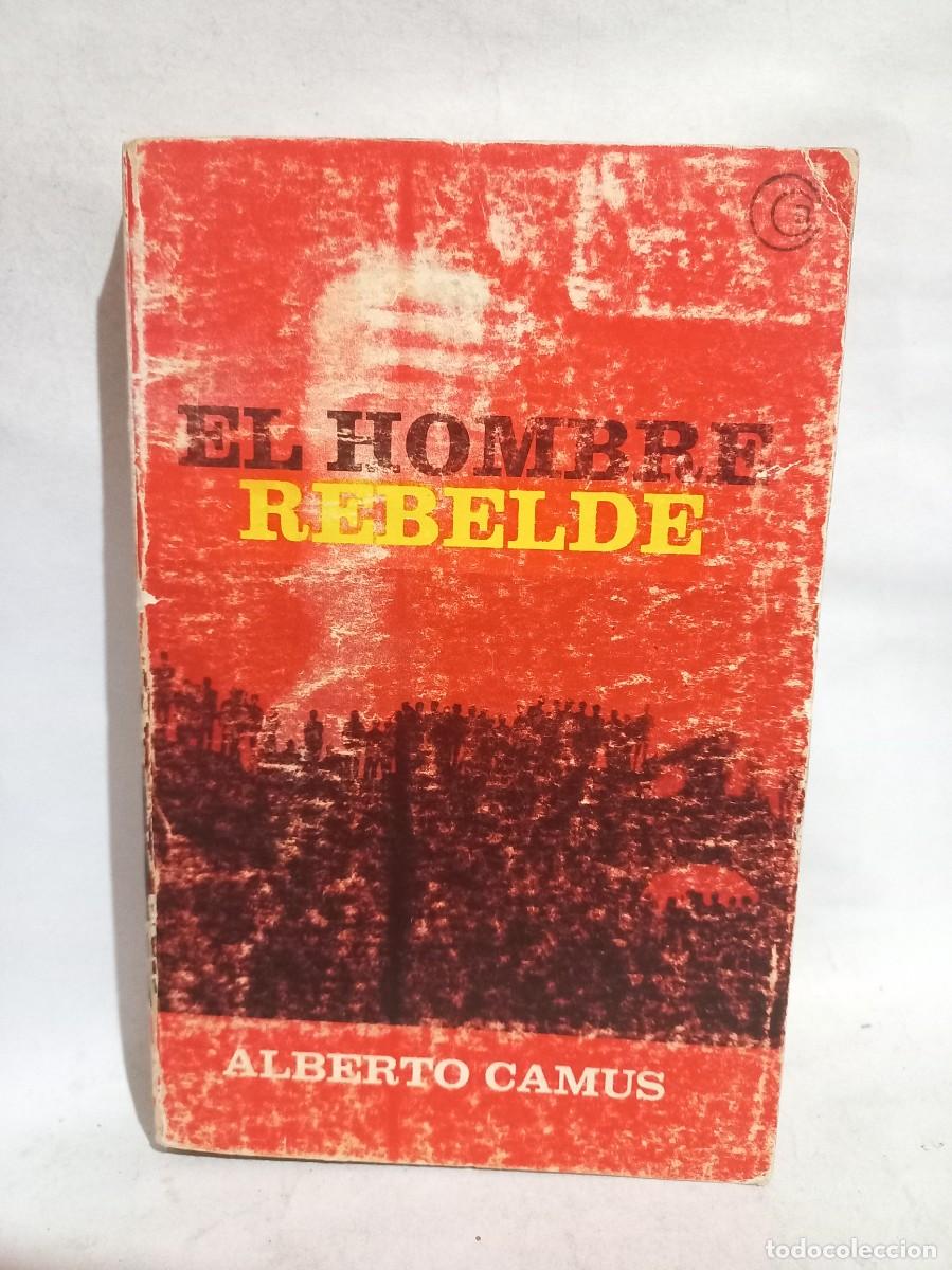 Libros de segunda mano: Alberto Camus - El Hombre Rebelde - 1981 - Foto 1