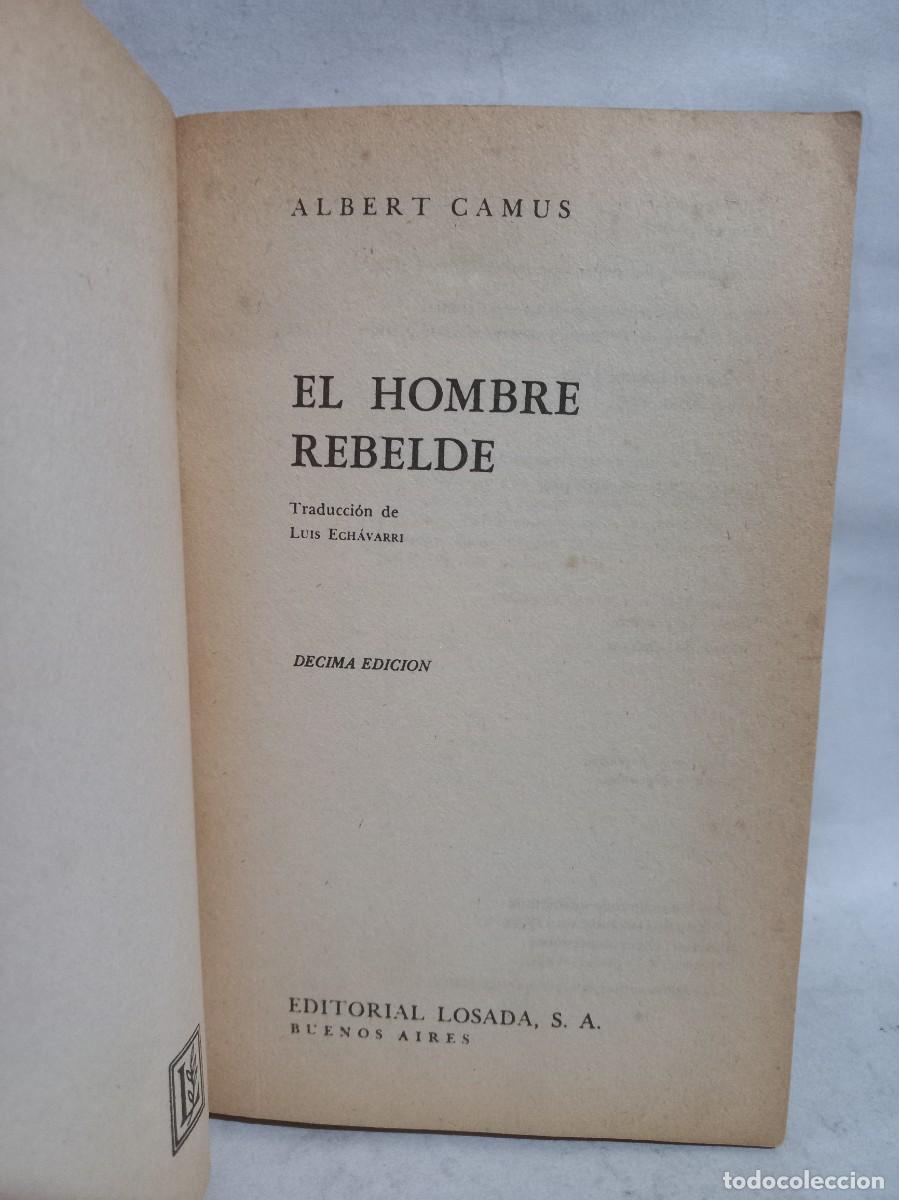 Libros de segunda mano: Alberto Camus - El Hombre Rebelde - 1981 - Foto 3