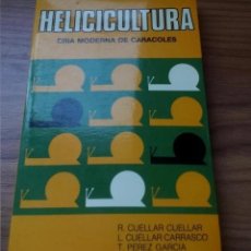 Libros de segunda mano: HELICICULTURA. CRIA MODERNA DE CARACOLES - VARIOS AUTORES ......ZXY