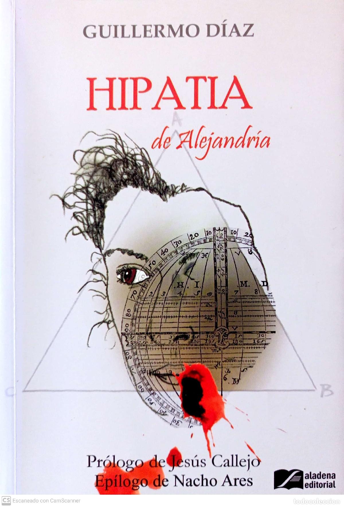 Libros de segunda mano: Hipatia de Alejandr&iacute;a - Guillermo D&iacute;az - Foto 1