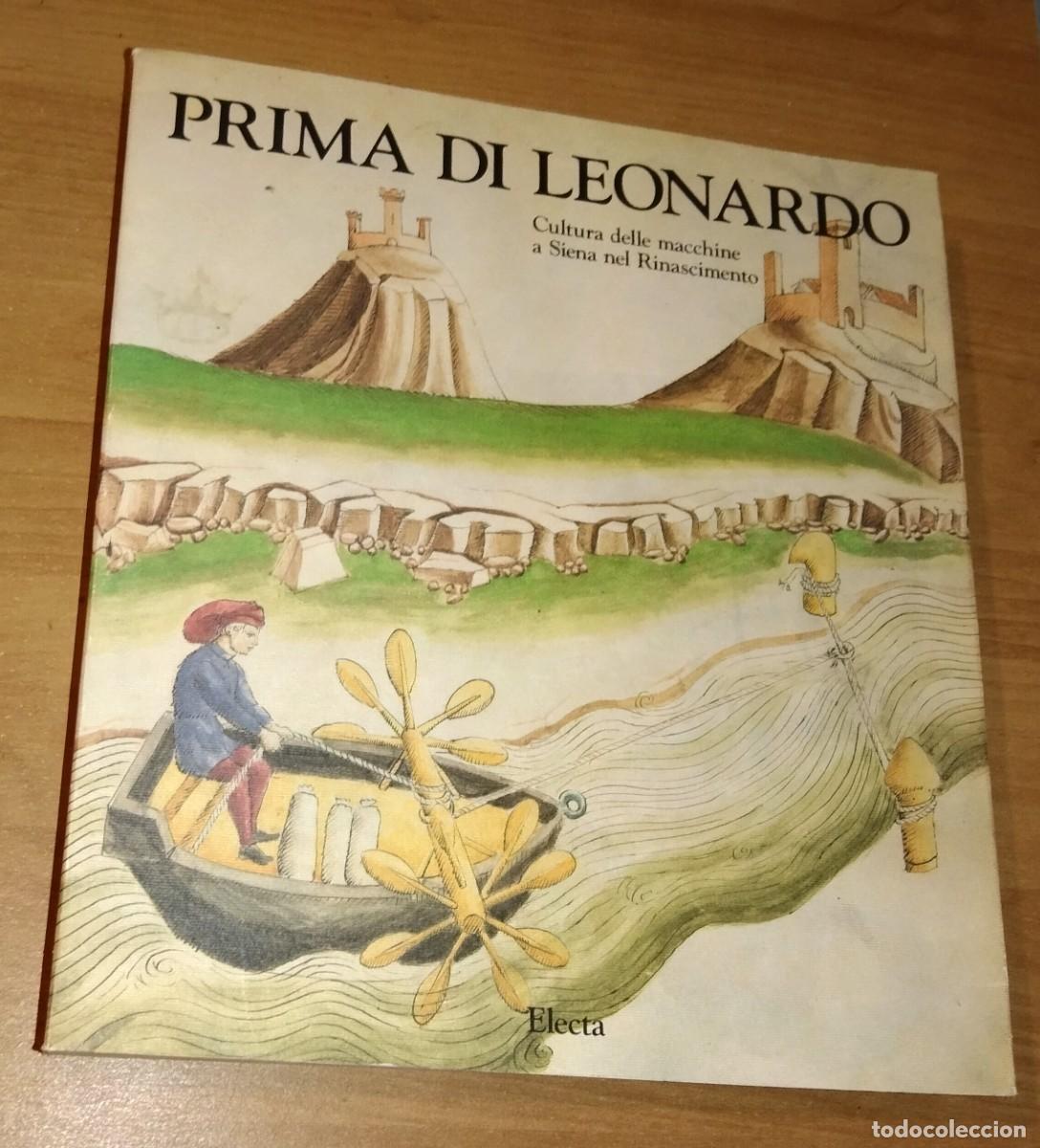 Livres d'occasion: PRIMA DI LEONARDO. CULTURA DELLE MACCHINE A SIENA NEL RINASCIMENTO