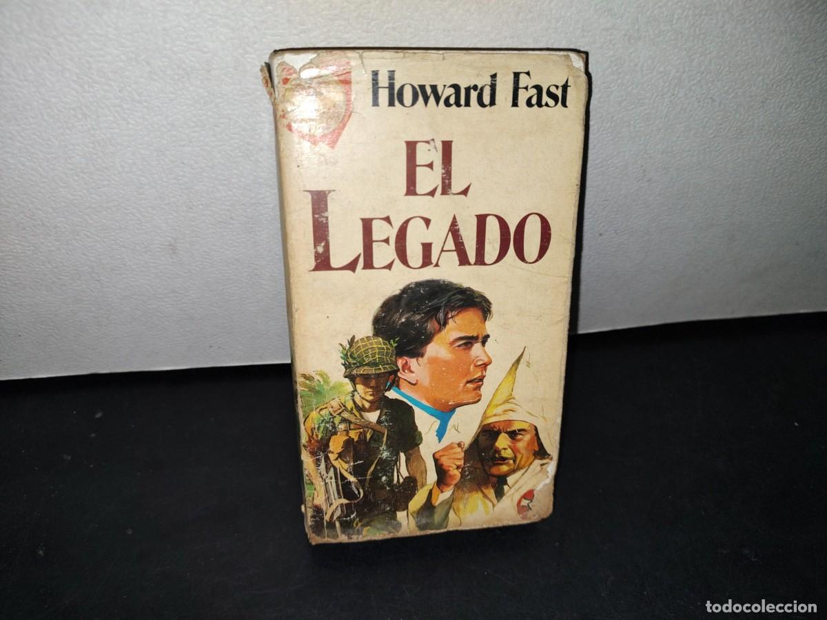 Libros de segunda mano: 41- EL LEGADO - HOWARD FAST - Foto 1
