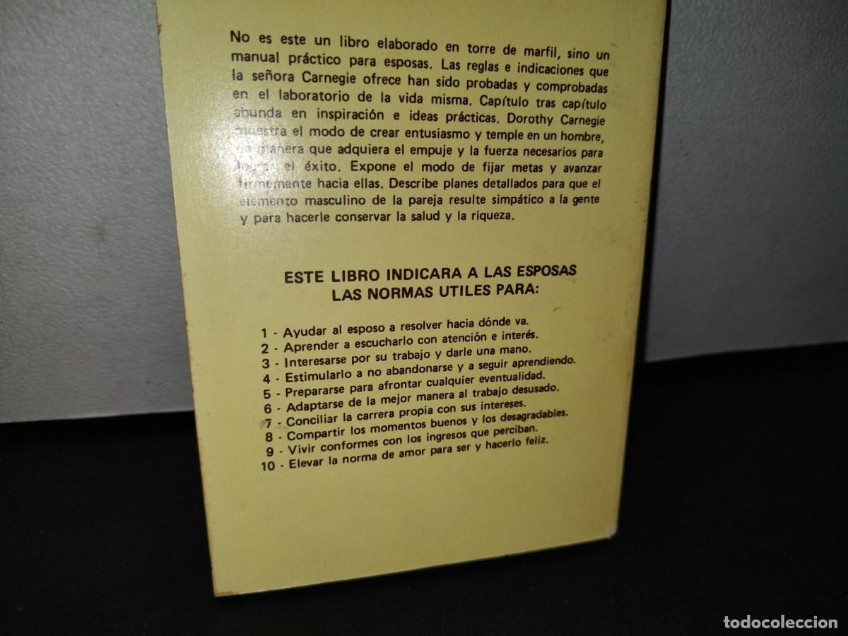 Libros de segunda mano: 41- C&Oacute;MO AYUDAR AL ESPOSO PARA QUE PROGRESE - DOROTHY CARNEGIE - Foto 3