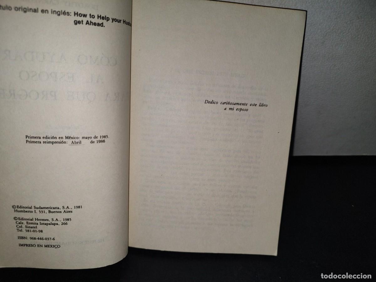 Libros de segunda mano: 41- C&Oacute;MO AYUDAR AL ESPOSO PARA QUE PROGRESE - DOROTHY CARNEGIE - Foto 5