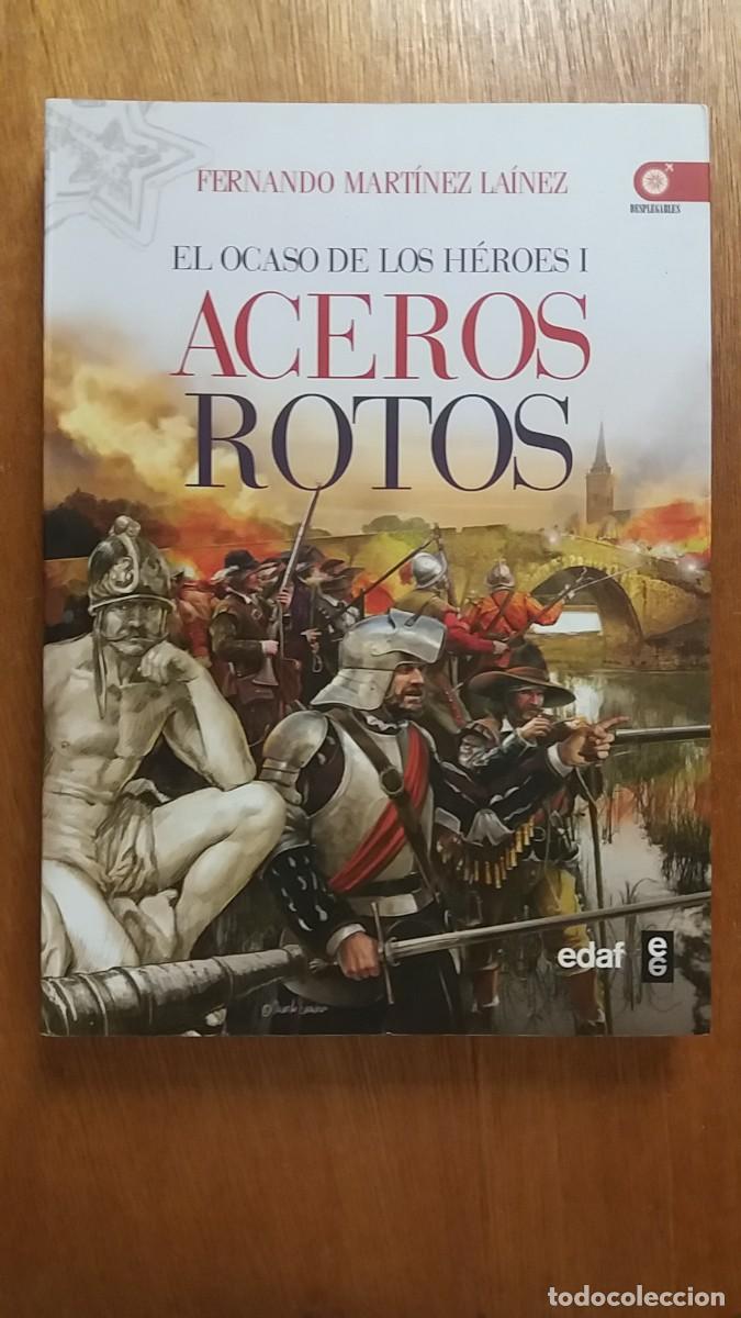 Gebrauchte B&uuml;cher: ACEROS ROTOS, EL OCASO DE LOS HEROES I, FERNANDO MARTINEZ LAINEZ, EDAF