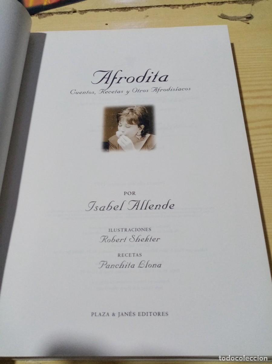 Libros de segunda mano: AFRODITA. ISABEL ALLENDE. C5L - Foto 2