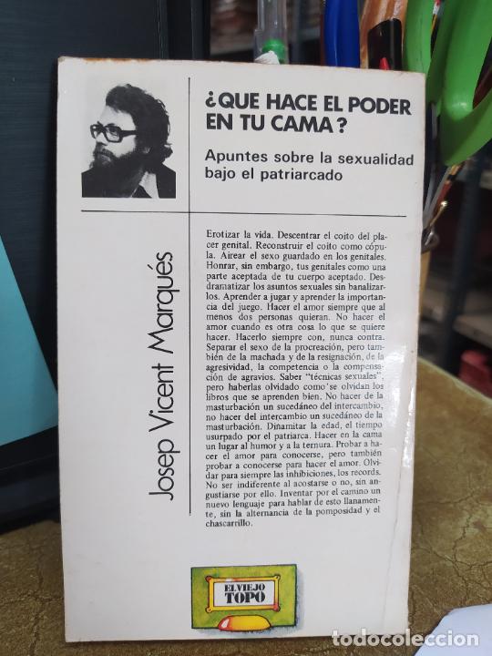 Libros de segunda mano: Qu&eacute; hace el poder en tu cama? V. Marqu&eacute;s. 2&ordf; Edici&oacute;n. El viejo Topo 1981. L.30360 - Foto 3