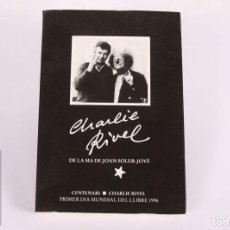 Libros de segunda mano: LIBRO CHARLIE RIVEL - DE LA MA DE JOAN SOLER JOVE - DEDICADO POR AUTOR - DÍA DEL LIBRO 1996