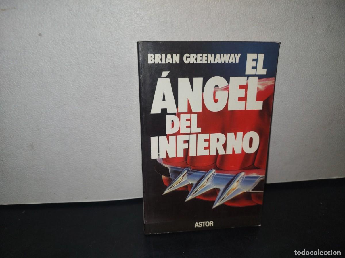 Libros de segunda mano: 34- EL &Aacute;NGEL DEL INFIERNO - BRIAN GREENAWAY - 1990 - Foto 1