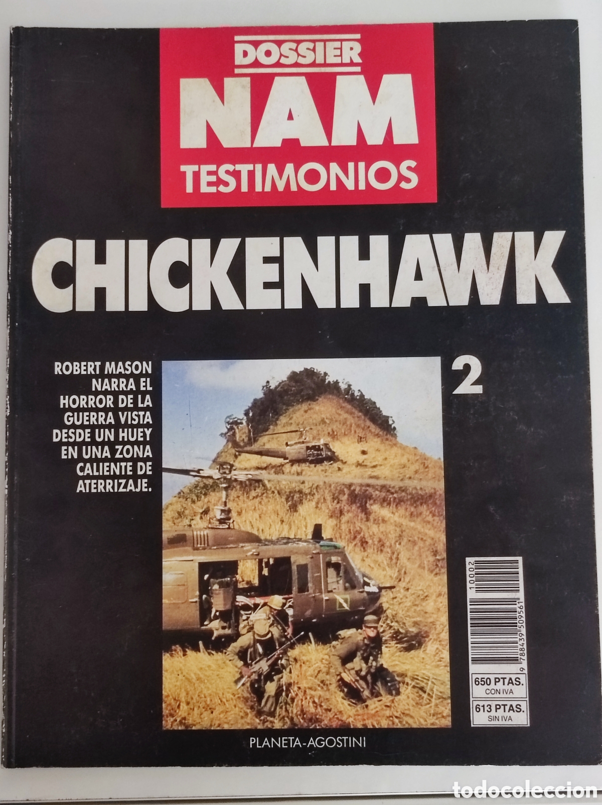 Libros de segunda mano: Chickenhawk Dossier Nam Testimonios 2 Planeta - Foto 1