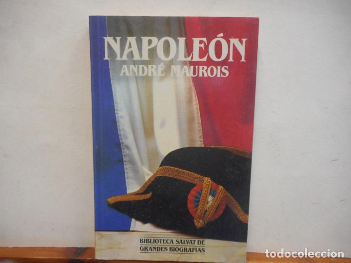 Libros de segunda mano: NAPOLE&Oacute;N. ANDR&Eacute; MAUROIS. EDITORIAL SALVAT. - Foto 1
