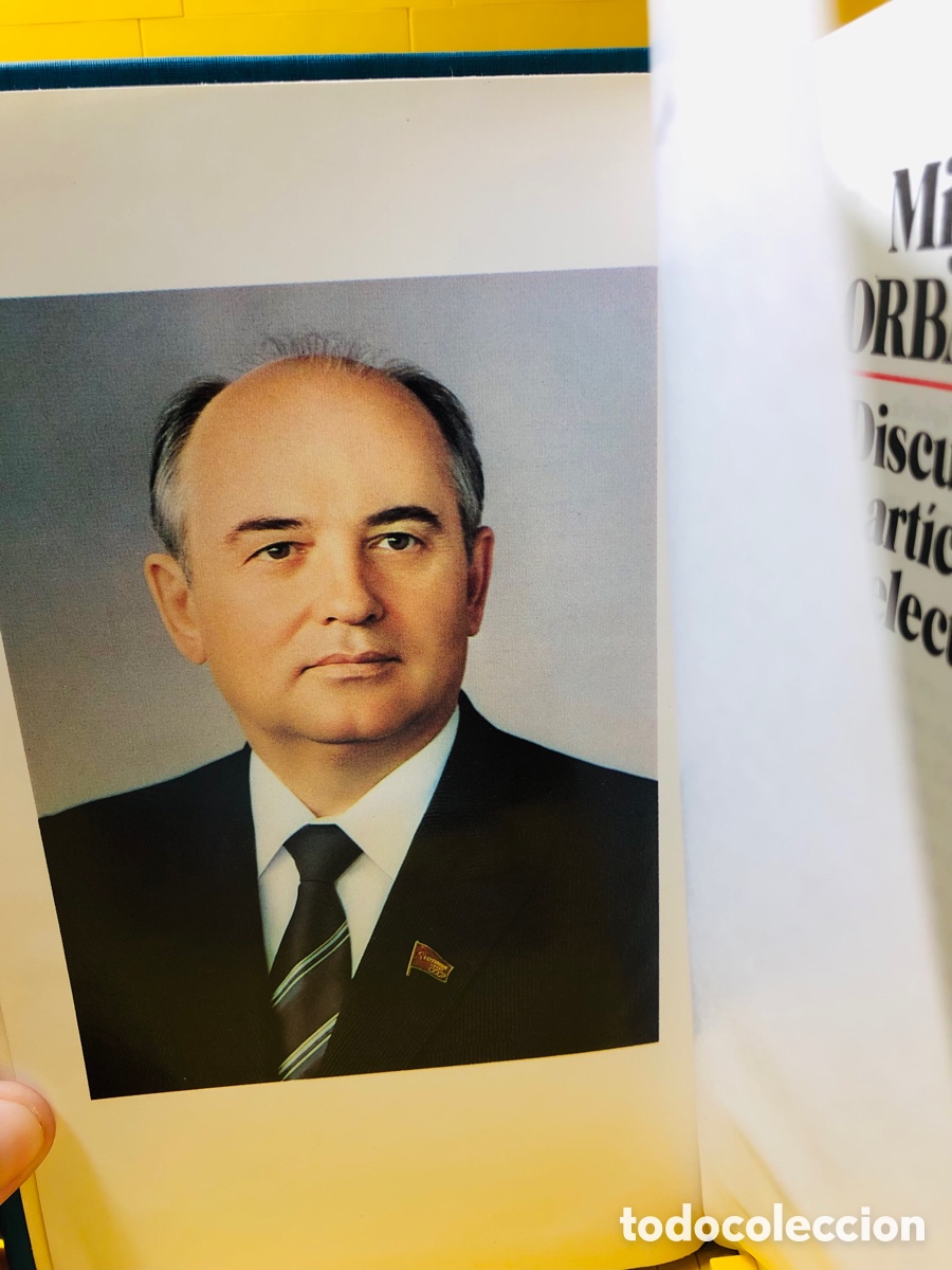 Libros de segunda mano: DISCURSOS Y ART&Iacute;CULOS SELECTOS ● MIJAIL GORBACHOV ● EDITORIAL PROGRESO ● MOSCU 1987 ● - Foto 3