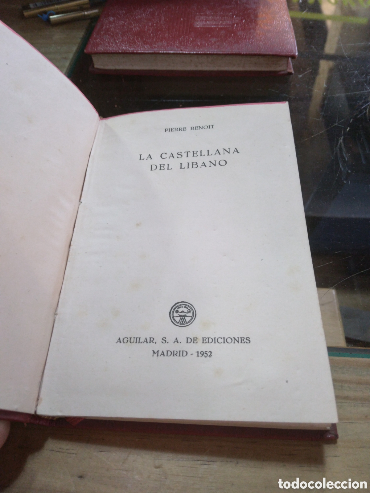 Libros de segunda mano: Pierre Benoit, La castellana del libano,Colecci&oacute;n Crisol, Aguilar - Foto 2
