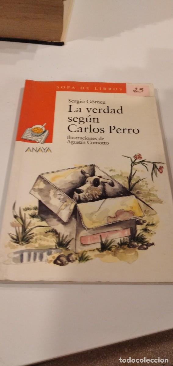 Libros de segunda mano: G-131 LIBRO LA VERDAD SEGUN CARLOS PERRO SERGIO GOMEZ - Foto 1