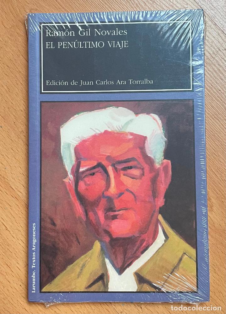 Libros de segunda mano: EL PENULTIMO VIAJE, Ramon Gil Novales - Foto 1