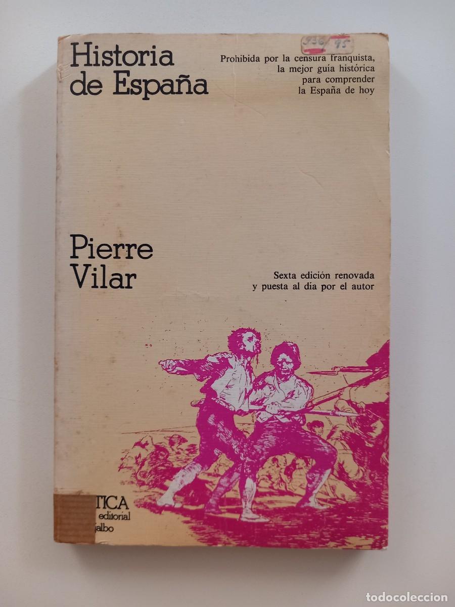 Libros de segunda mano: HISTORIA DE ESPA&Ntilde;A --- PIERRE VILAR - Foto 1