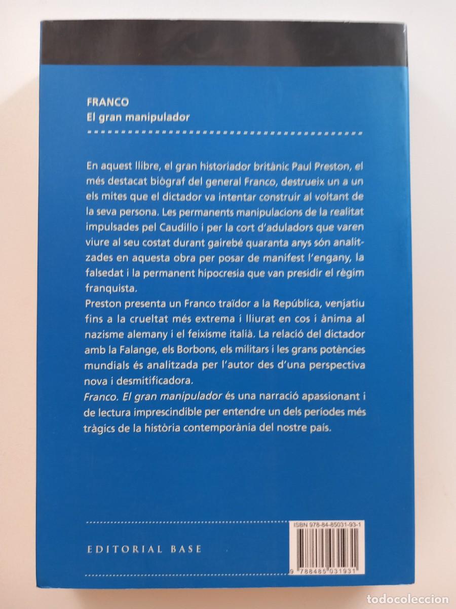 Libros de segunda mano: FRANCO. EL GRAN MANIPULADOR --- PAUL PRESTON - Foto 2