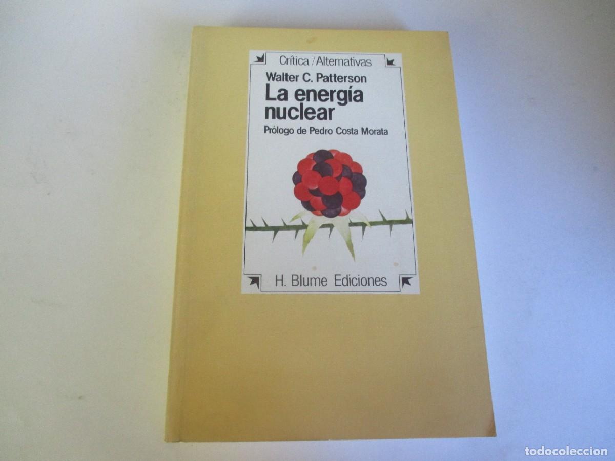 Libros de segunda mano: WALTER C. PATTERSON La energ&iacute;a nuclear W20736 - Foto 1