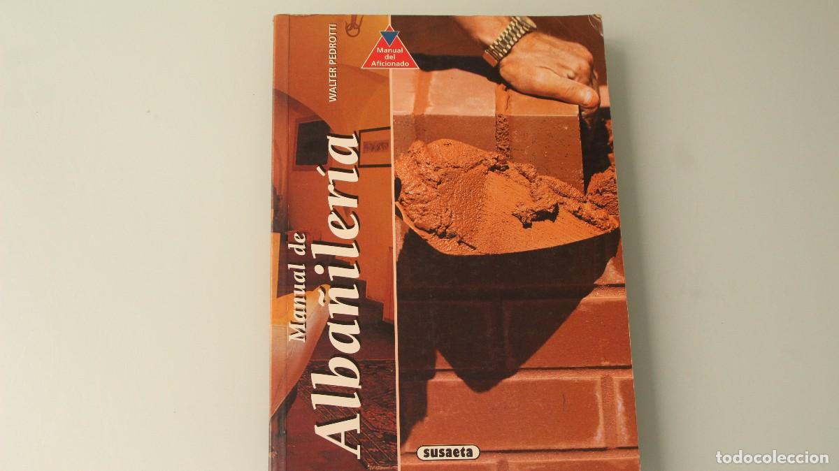 Libros de segunda mano: MANUAL DE ALBA&Ntilde;ILER&Iacute;A - Foto 1