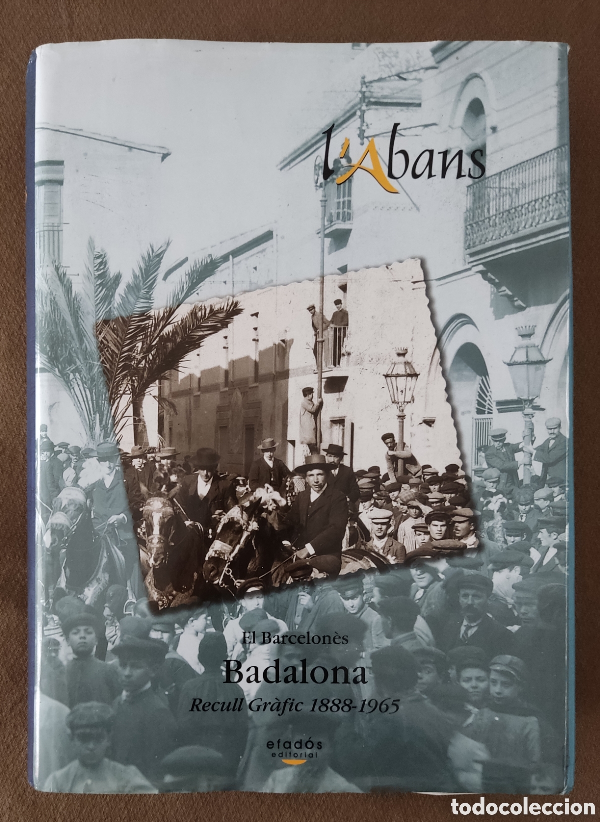 Libros de segunda mano: BADALONA FOTOGRAF&Iacute;A LIBRO AGOTADO - Foto 1