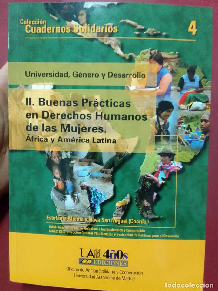 Libri di seconda mano: VV.AA.: Universidad, g&eacute;nero y desarrollo II. Buenas pr&aacute;cticas en Derechos Humanos de las mujeres