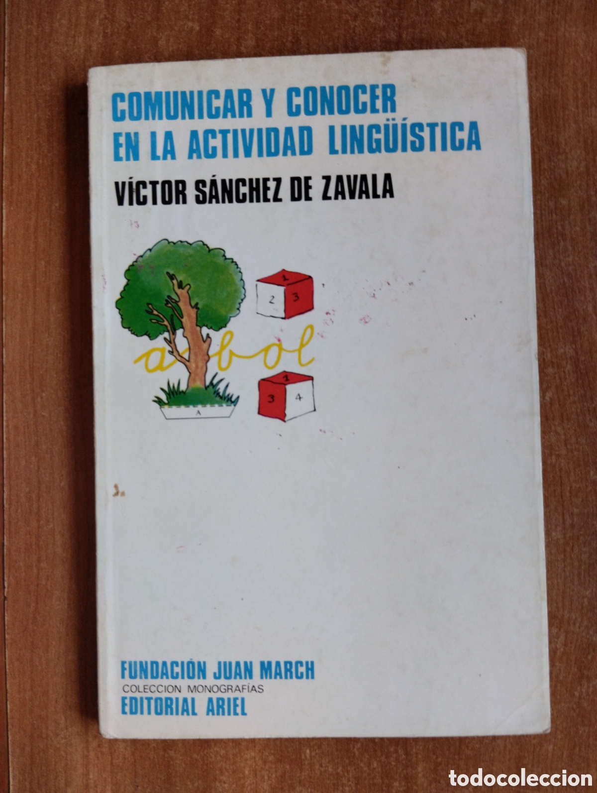 Libros de segunda mano: COMUNICAR Y CONOCER EN LA ACTIVIDAD LINGUISTICA - V&iacute;ctor S&aacute;nchez de Zavala - Foto 1