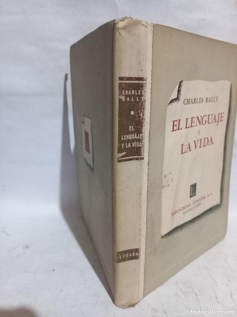 Libros de segunda mano: Charles Bally - El Lenguaje y la Vida - Primera edici&oacute;n en espa&ntilde;ol - 1941 - Foto 2