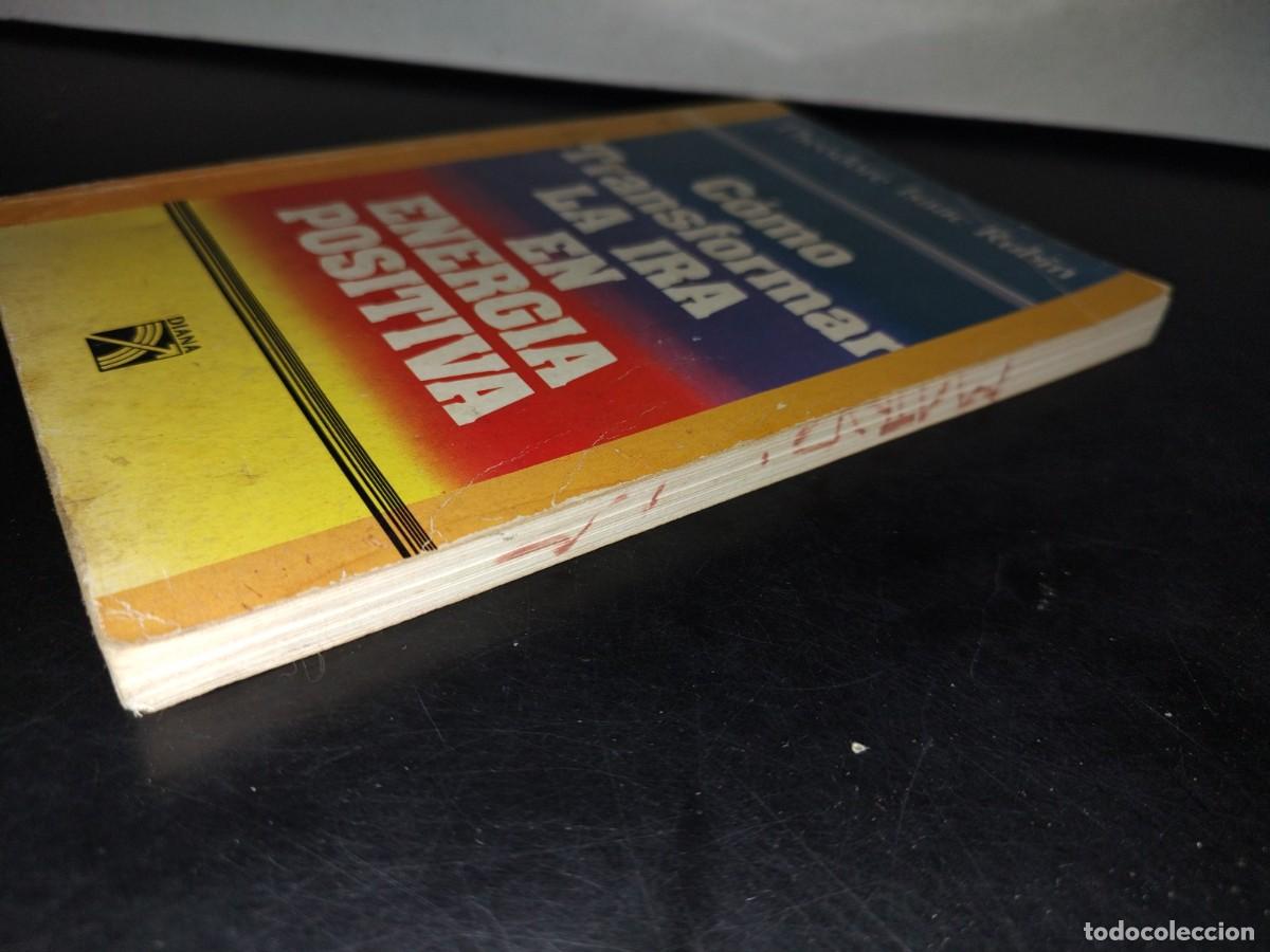 Libros de segunda mano: 23- C&Oacute;MO TRANSFORMAR LA IRA EN ENERG&Iacute;A POSITIVA - THEODORE ISAAC RUBIN - Foto 4