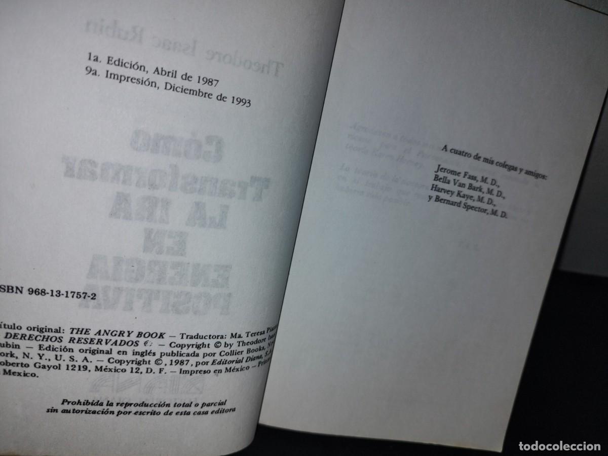 Libros de segunda mano: 23- C&Oacute;MO TRANSFORMAR LA IRA EN ENERG&Iacute;A POSITIVA - THEODORE ISAAC RUBIN - Foto 6