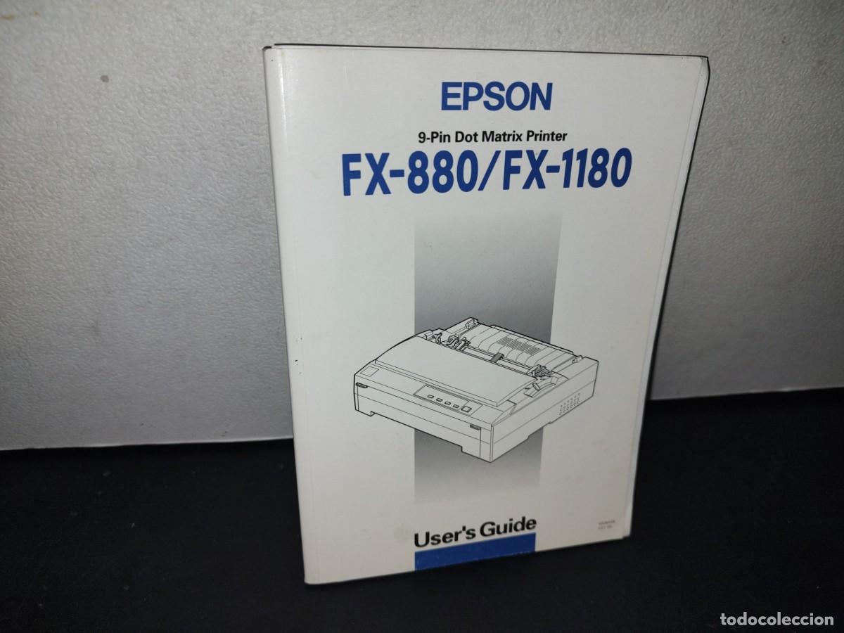 Libros de segunda mano: 23- MANUAL DE IMPRESORA. EPSON 9-PIN DOT MATRIX PRINTER. FX-880/FX-1180. USERS GUIDE - 1998 - Foto 1