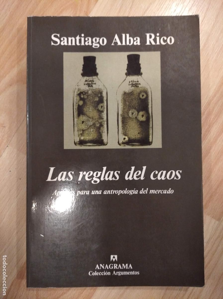 Libros de segunda mano: Las reglas del caos. Santiago Alba Rico - Foto 1