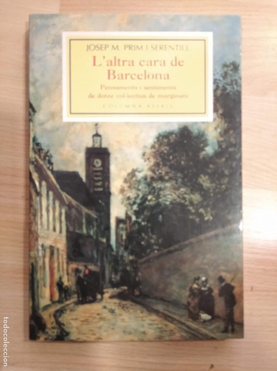 Libros de segunda mano: Laltra cara de Barcelona. Josep M. Prim - Foto 1