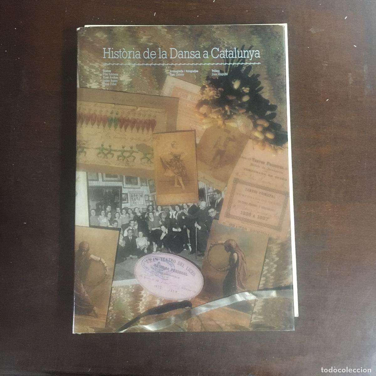 Libros de segunda mano: HIST&Ograve;RIA DE LA DANSA A CATALUNYA REF: 647 - Foto 1